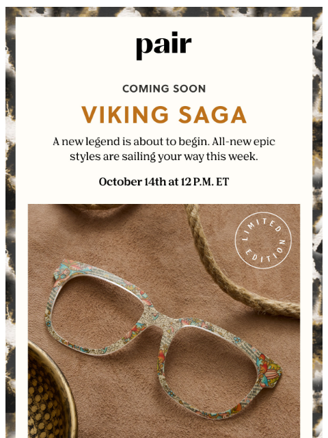paireyewear newsletter: Viking Saga Is Sailing Your Way 🌊