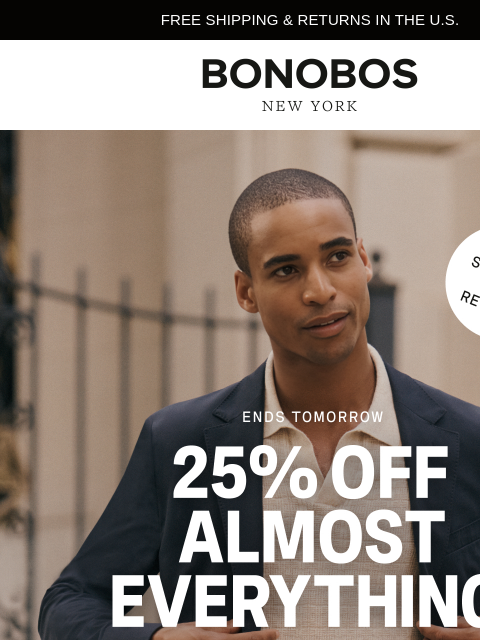 bonobos newsletter: Don’t Miss 25% Off Almost Everything