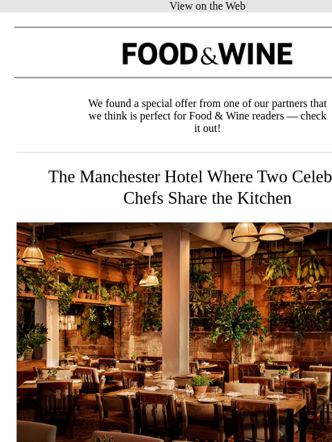 meredith newsletter: The Manchester Hotel Where Two Celebrated Chefs Sh...