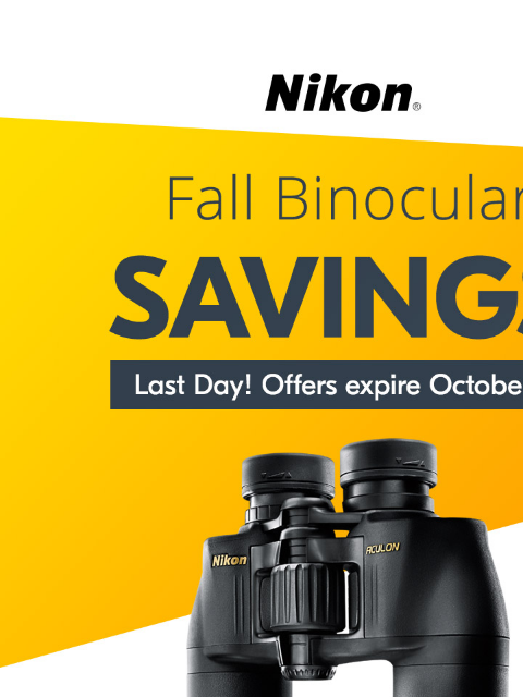 Don't miss these savings View as web page Nikon | Fall Binocular Savings | Last Day! ACULON A211 7x35 ACULON A211 8x42 Was $99.95* Was $109.95* Now $79.95* Now $89.95* After $20 Instant Savings*