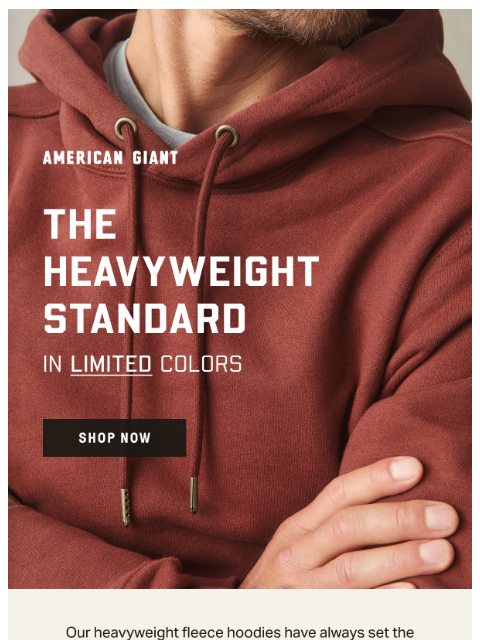american-giant newsletter: New Seasonal Colors in Heavyweight Hoodies