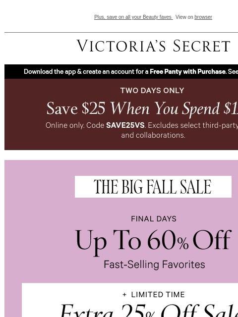 victoriassecret newsletter: $25 Off + Extra 25% Off Sale Won't Last