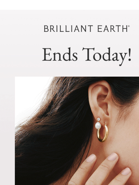 brilliantearth newsletter: ENDS TODAY: Win your wish list up to $2,500 💎