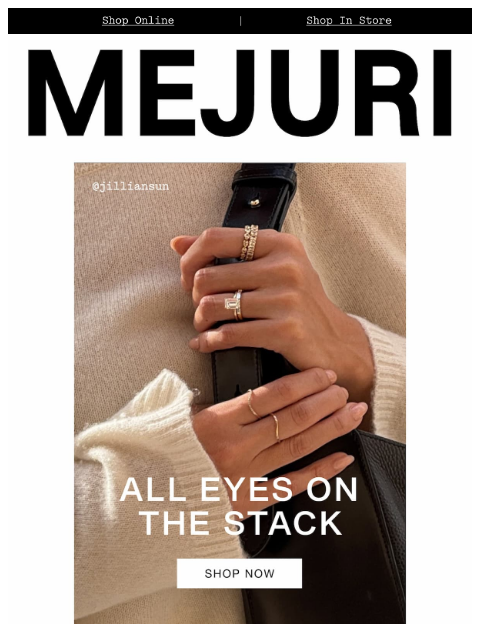 mejuri newsletter: White Hot Stacks