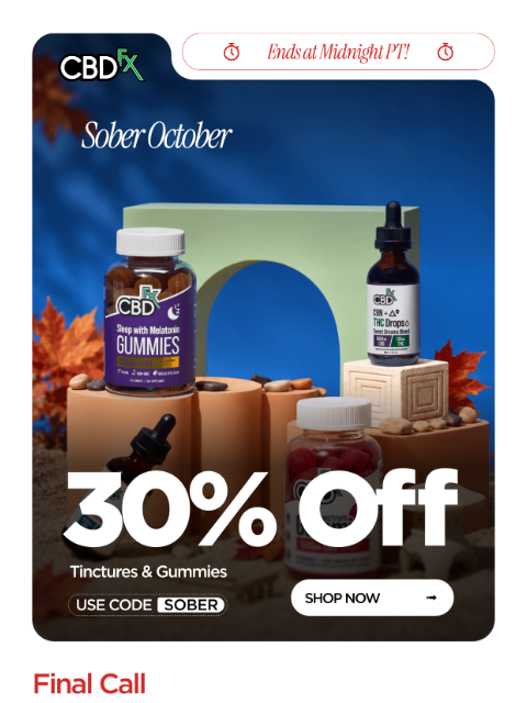 cbdfx newsletter: 🚨 Final Hours: 30% OFF ends tonight