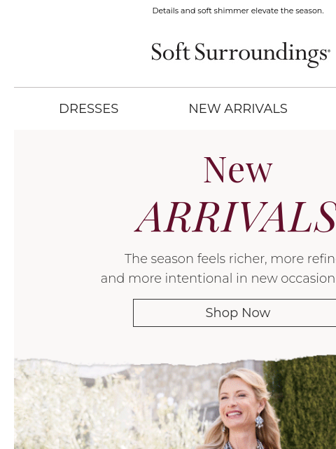 softsurroundings newsletter: Just In: Alluring New Styles