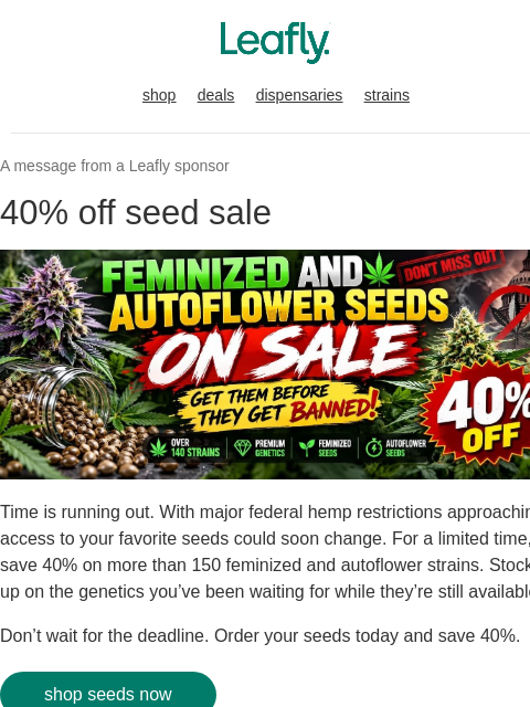 leafly newsletter: 40% off feminized and autoflower💥