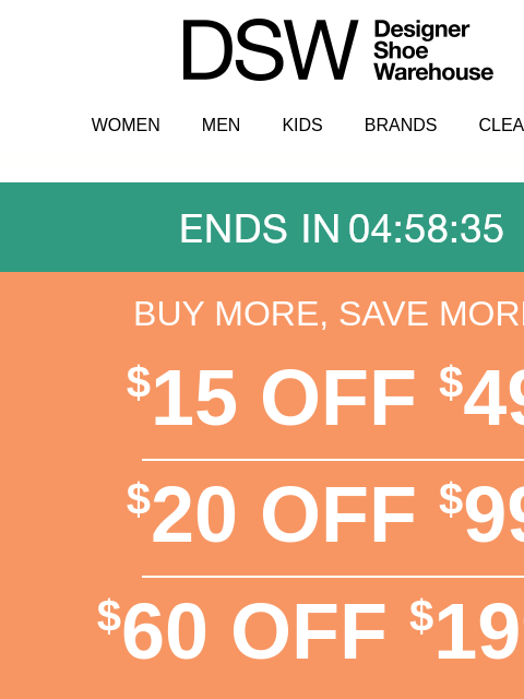 dsw newsletter: Your $15 Off Offer Is Ending Soon