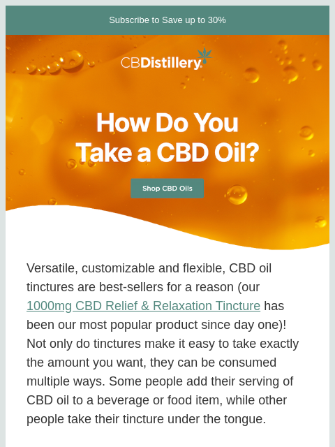 thecbdistillery newsletter: How do you take a CBD oil tincture?