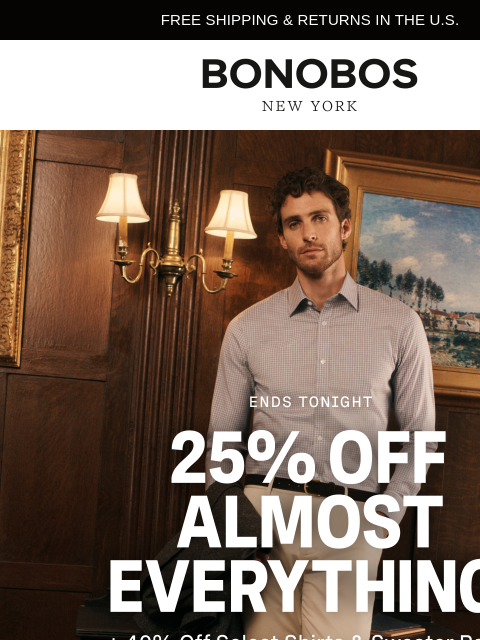 bonobos newsletter: Ends Tonight: 25% Off Almost Everything