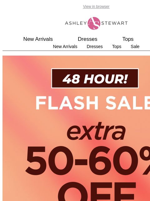 ashleystewart newsletter: 🛑WOW!! Extra 50%-60% off ALL clearance!🛑