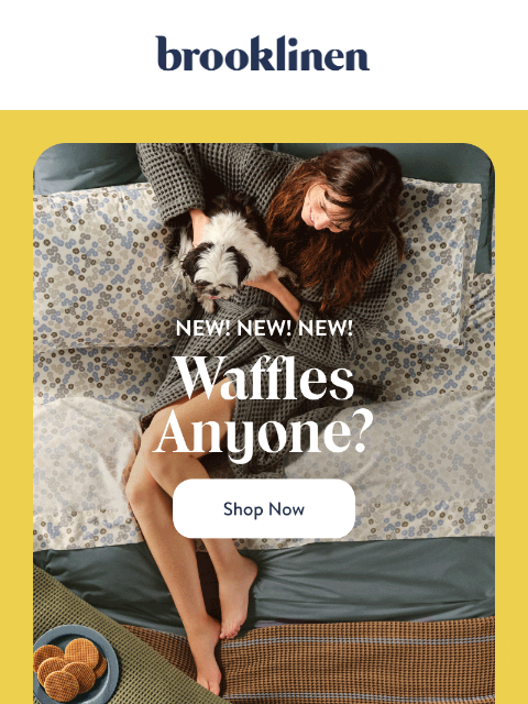 brooklinen newsletter: New for Breakfast in Bed