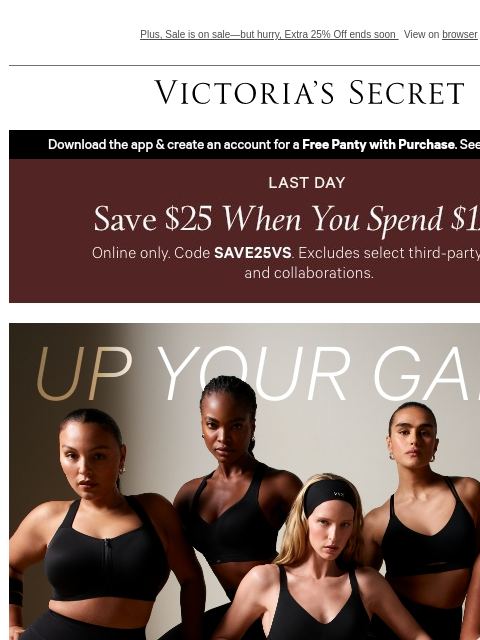 victoriassecret newsletter: Your $25 Off Ends Today