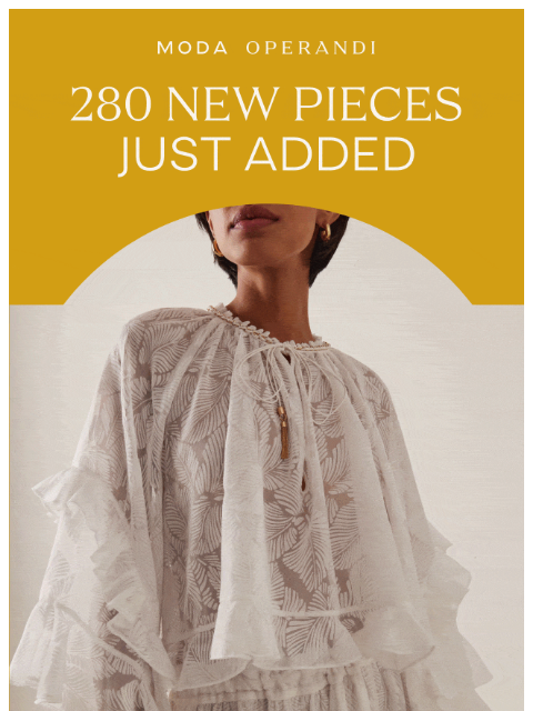 modaoperandi newsletter: 280 NEW PIECES INSIDE