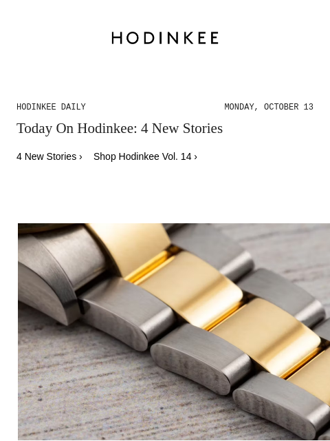 hodinkee newsletter: Hodinkee Daily | 10/13/2025