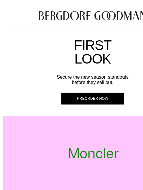 bergdorfgoodman newsletter: First Look: Get Them Before Anyone Else