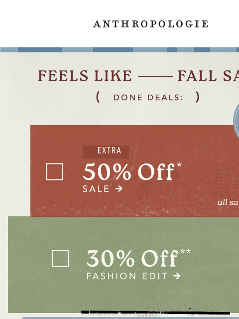 anthropologie newsletter: Hurry! Extra 50% Off Sale Ends Tonight