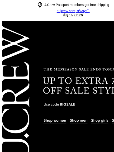 jcrew newsletter: Ends tonight: up to extra 70% off sale