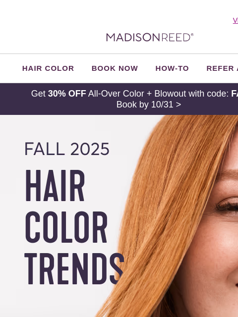 madison-reed newsletter: 🧡 The Hair Colors You’ll See Everywhere This Fall