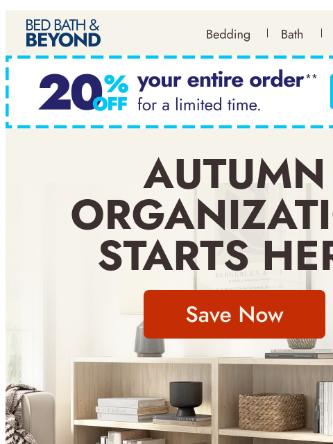 bedbathandbeyond newsletter: Fall in love with an organized home 🍂