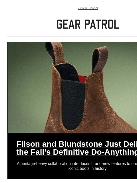 gearpatrol newsletter: Filson and Blundstone Just Made the Perfect Fall B...