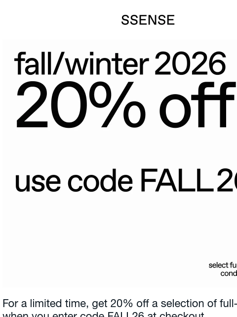 ssense newsletter: Take 20% Off Full-Priced Styles