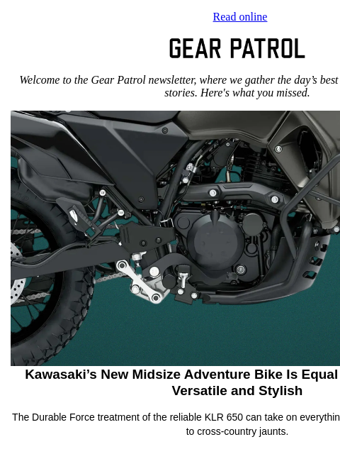 gearpatrol newsletter: Kawasaki’s New Midsize Adventure Bike Brings Affor...