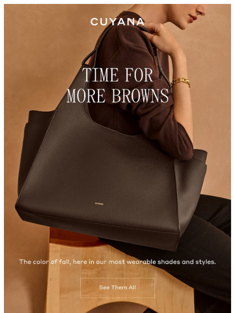 cuyana newsletter: The Fall Browns