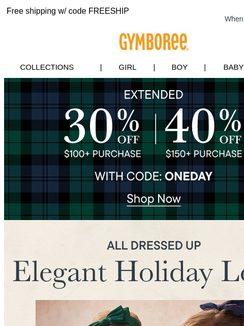 gymboree newsletter: Last Call for 30% Off Your $100+ Order (FREE Shipp...
