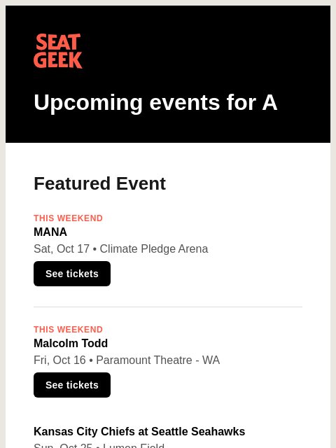 seatgeek newsletter: MANA/Malcolm Todd/Kansas City Chiefs at Seattle Se...