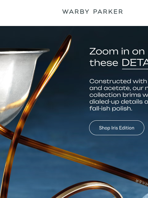 warbyparker newsletter: Details, details, details