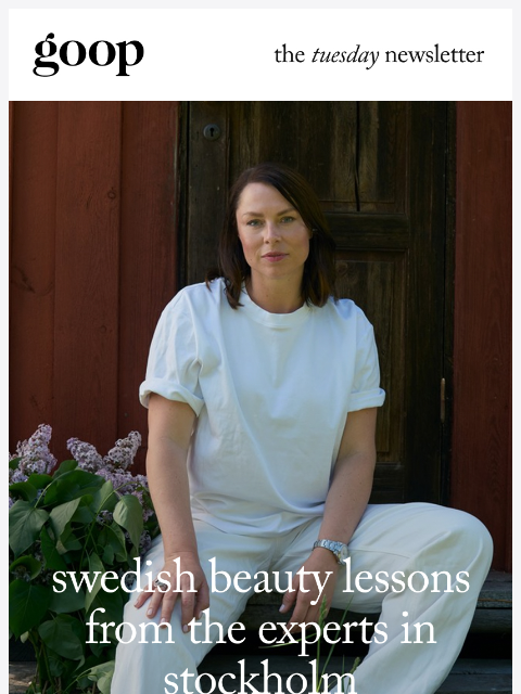 goop newsletter: the Tuesday newsletter