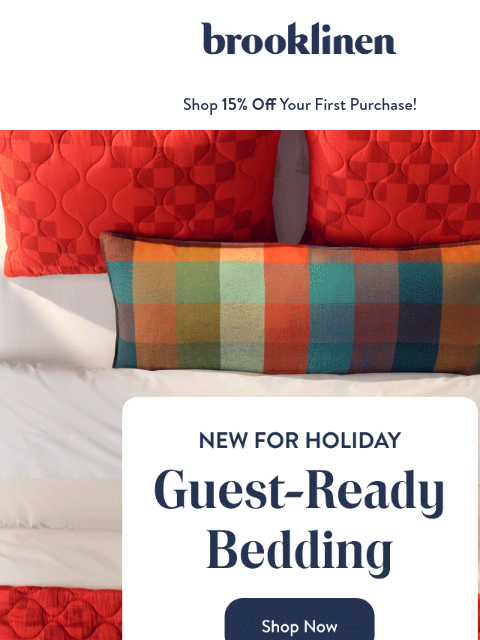 brooklinen newsletter: NEW Holiday Bedding Drop!