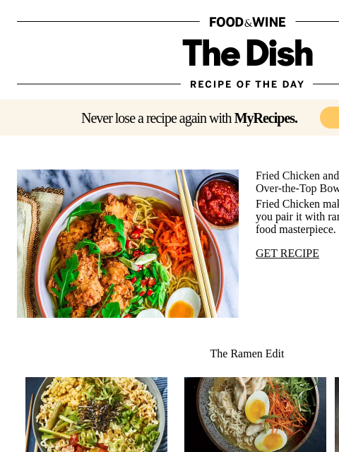 foodandwine newsletter: Fried Chicken Ramen