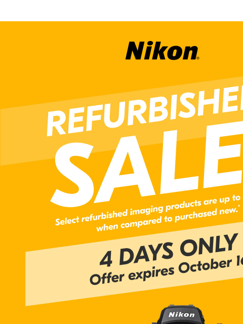nikon newsletter: Refurbished Sale 4 DAYS OF DEALS