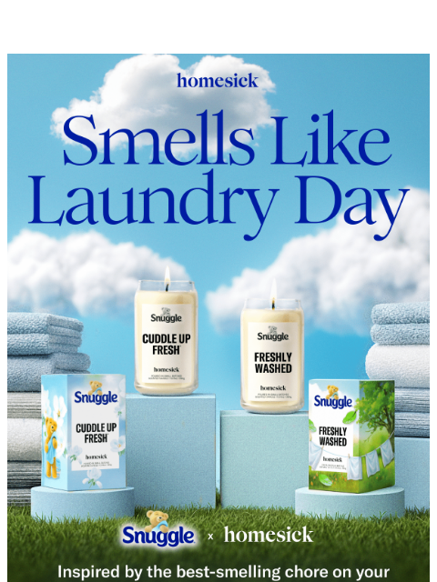 homesick newsletter: NEW: Snuggle X Homesick 🫧