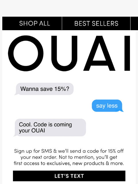 theouai newsletter: 15% off when you sign up for SMS