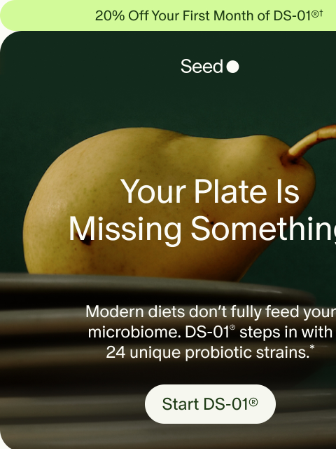 seed newsletter: Fuel what food can’t.