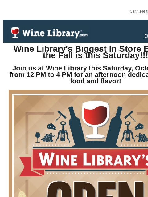 winelibrary newsletter: Our biggest In Store Event of the Fall is THIS SAT...
