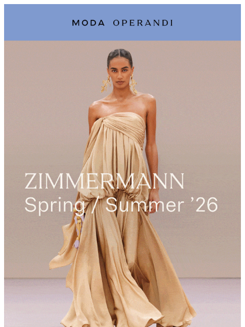 modaoperandi newsletter: ZIMMERMANN Takes FLIGHT 🕊️