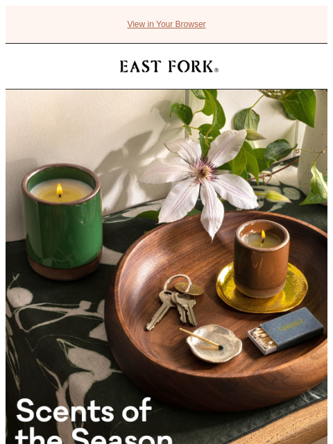 eastfork newsletter: Strike a match, settle in