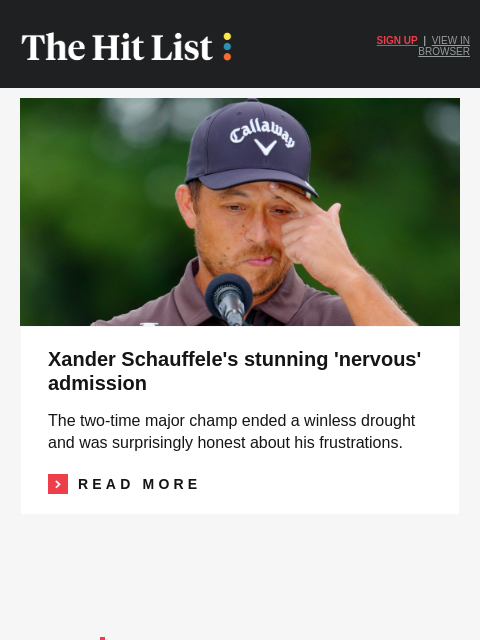 golfdigest newsletter: Xander Schauffele's stunning nerves admission