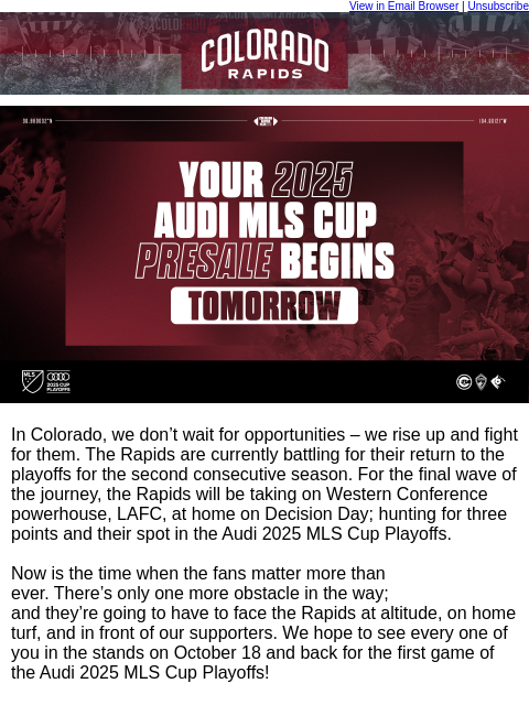 thecoloradorapids newsletter: Your Rapids Playoff Presale Begins TOMORROW!