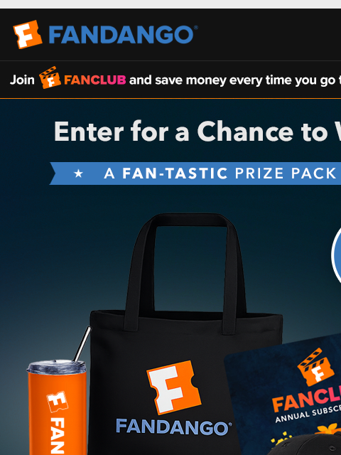 fandango newsletter: Enter for a Chance to Win