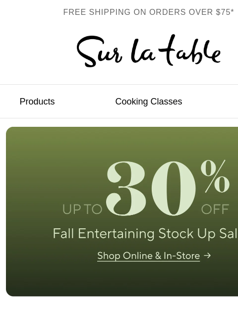 surlatable newsletter: Stock up and save on entertaining essentials.