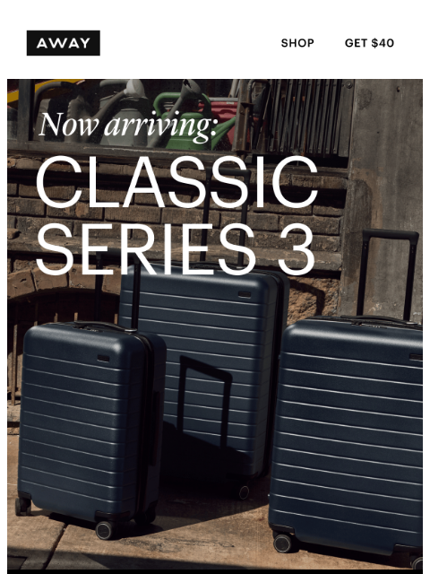 awaytravel newsletter: Classic Series 3 luggage is here.