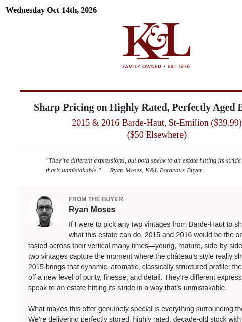 klwines newsletter: Must-See Pricing on Perfectly Aged, 96-Point BDX D...