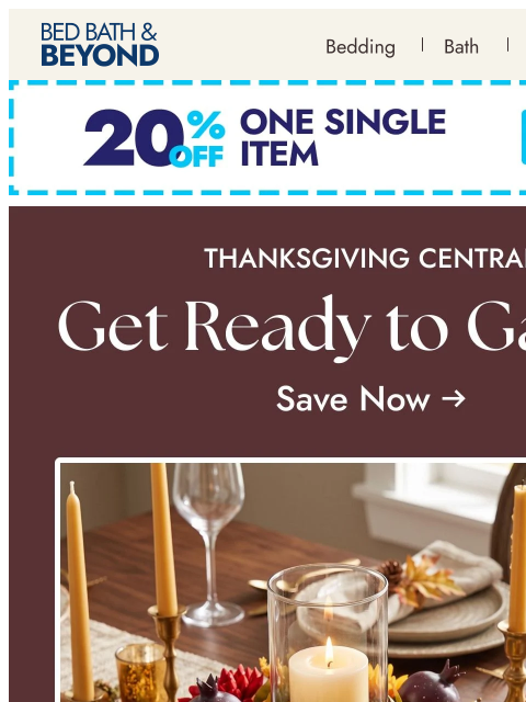 bedbathandbeyond newsletter: Thanksgiving starts here 🦃