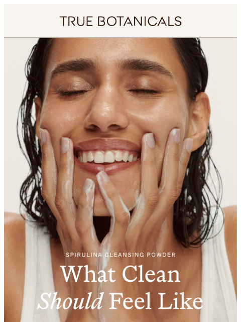 truebotanicals newsletter: The Dirt On Squeaky Clean