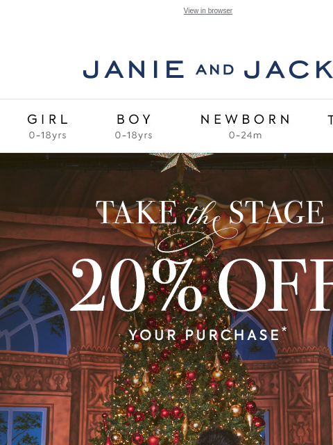 There's so many looks to love. View in browser Stores Janie and Jack Girl Boy Newborn Tween Janie and Jack Girl Boy Newborn Tween We Think You'll Love These 20% off your purchase Shop Now Find